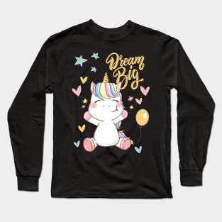 Sweet Unicorn Dream big Cute baby outfit great for kids toddlers baby shower Long Sleeve T-Shirt